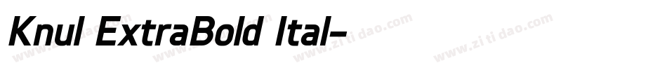 Knul ExtraBold Ital字体转换